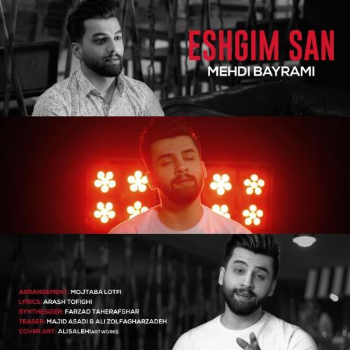 دانلود آهنگ عشقیم سن مهدی بیرامی